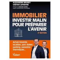 Immobilier : investir malin pour préparer l'avenir