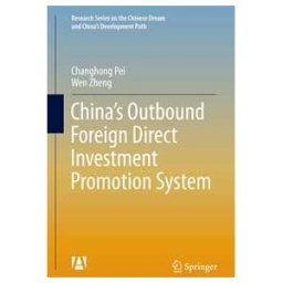 China’s Outbound Foreign Direct Investment Promotion System