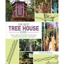 The Best Tree House Ever
