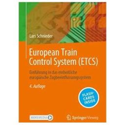 European Train Control System (ETCS)