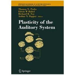 Plasticity of the Auditory System