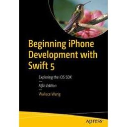 Beginning iPhone Development with Swift 5