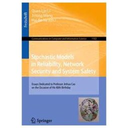 Stochastic Models in Reliability, Network Security and System Safety