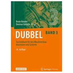 Dubbel Taschenbuch für den Maschinenbau 3: Maschinen und Systeme