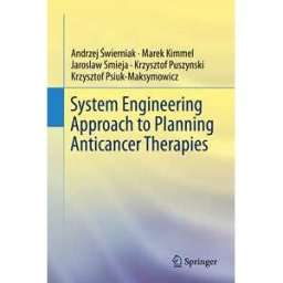 System Engineering Approach to Planning Anticancer Therapies