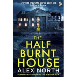 The Half Burnt House