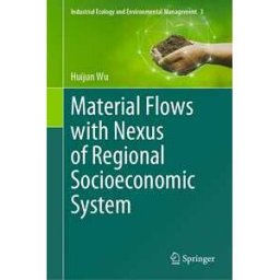 Material Flows with Nexus of Regional Socioeconomic System