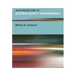 An Introduction to System Safety Engineering