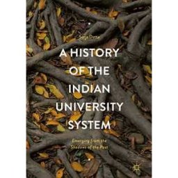 A History of the Indian University System