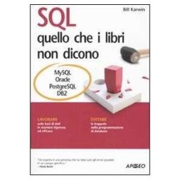Bill Karwin SQL. Quello che i libri non dicono