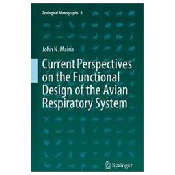 Current Perspectives on the Functional Design of the Avian Respiratory System