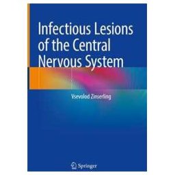 Infectious Lesions of the Central Nervous System