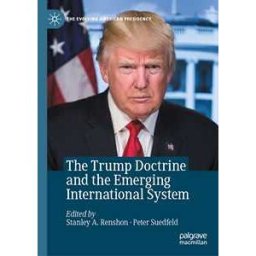 The Trump Doctrine and the Emerging International System