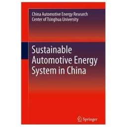 Sustainable Automotive Energy System in China