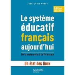 Le système éducatif français aujourd'hui