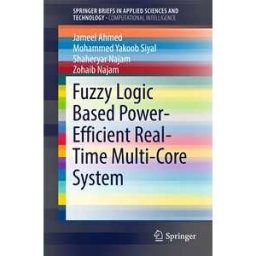 Fuzzy Logic Based Power-Efficient Real-Time Multi-Core System
