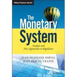 The Monetary System
