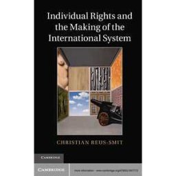 Individual Rights and the Making of the International System