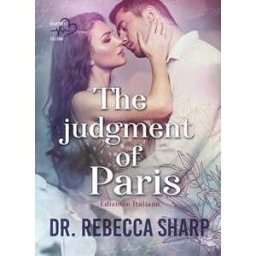 Dr. Rebecca Sharp The judgment of Paris. The Odyssey duet. Vol. 2