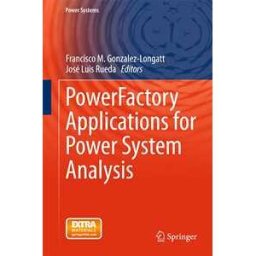 PowerFactory Applications for Power System Analysis
