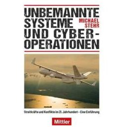 Unbemannte Systeme und Cyber-Operationen