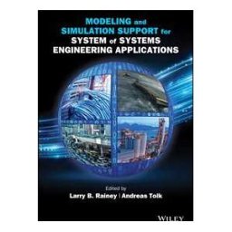 Modeling and Simulation Support for System of Systems Engineering Applications
