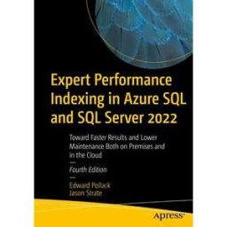 Expert Performance Indexing in Azure SQL and SQL Server 2022