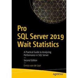 Pro SQL Server 2019 Wait Statistics