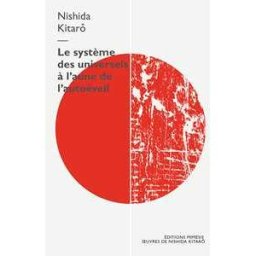 Kitaro Nishida Le système des universels à l’aune de l’autoéveil