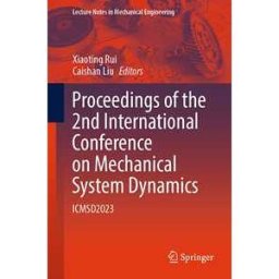 Proceedings of the 2nd International Conference on Mechanical System Dynamics