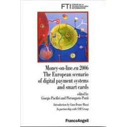 Money-on-line.eu 2006. The European scenario of digital payment system and smart cards