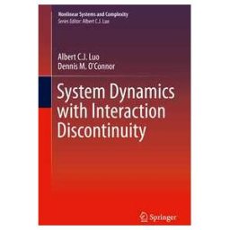 System Dynamics with Interaction Discontinuity