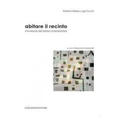 Abitare il recinto. Introversione dell'abitare contemporaneo