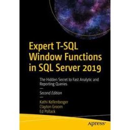 Expert T-SQL Window Functions in SQL Server 2019