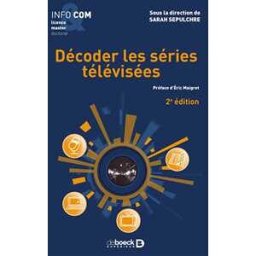 Décoder les séries télévisées