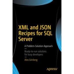 XML and JSON Recipes for SQL Server
