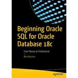 Beginning Oracle SQL for Oracle Database 18c