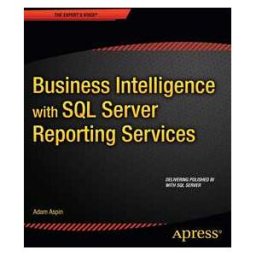 Business Intelligence with SQL Server Reporting Services