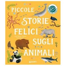 Leisa Stewart-Sharpe Piccole storie felici sugli animali. Ediz. a colori