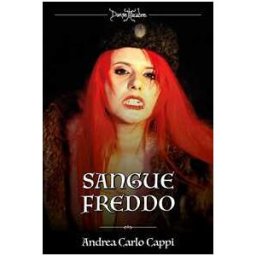 Andrea Carlo Cappi Danse macabre: Le vampire di Praga-Sangue freddo. Vol. 1-2