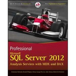 Professional Microsoft SQL Server 2012 Analysis Services with MDX and DAX