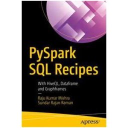 PySpark SQL Recipes