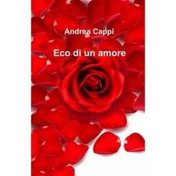 Andrea Cappi Eco di un amore