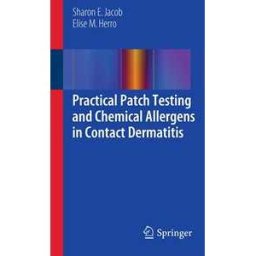 Practical Patch Testing and Chemical Allergens in Contact Dermatitis