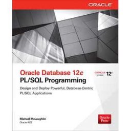 Oracle Database 12c PL/SQL Programming