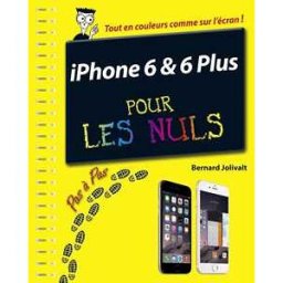 iPhone 6 Pas à pas Pour les Nuls