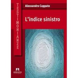 Alessandro Cappato L'indice sinistro