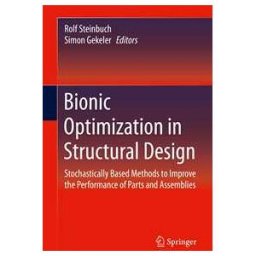 Bionic Optimization in Structural Design