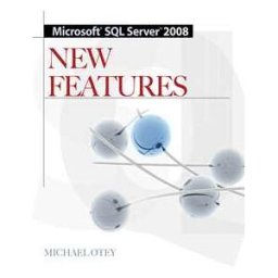 Microsoft SQL Server 2008 New Features