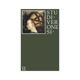 Studi veronesi. Miscellanea di studi sul territorio veronese (2017). Vol. 2